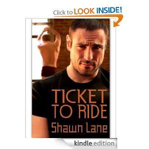 Ticket To Ride Shawn Lane  Kindle Store