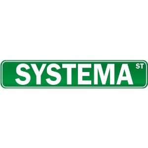   Systema Street Sign Signs  Street Sign Martial Arts