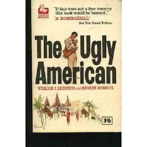  The Ugly American (Crest Book d365 ): William J. Lederer 
