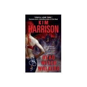 Dead Witch Walking Kim Harrison 9780060572969  Books
