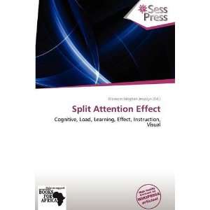   Split Attention Effect (9786138598985): Blossom Meghan Jessalyn: Books