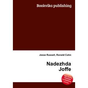  Nadezhda Joffe: Ronald Cohn Jesse Russell: Books