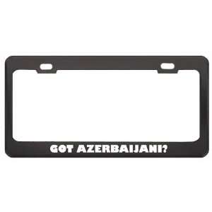  Got Azerbaijani? Language Nationality Country Black Metal 