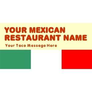  3x6 Vinyl Banner   Your Mexican Restaurant Name Your Taco 