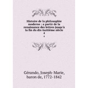  ¨me siÃ¨cle. 4 Joseph Marie, baron de, 1772 1842 GeÌrando Books
