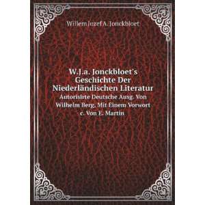   Mit Einem Vorwort c. Von E. Martin Willem Jozef A. Jonckbloet Books