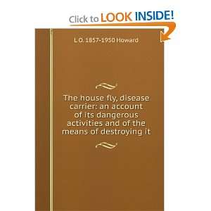  The house fly, disease carrier an account of its 