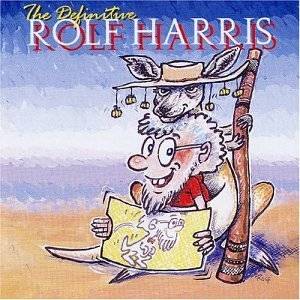 The Definitive Rolf Harris by Rolf Harris