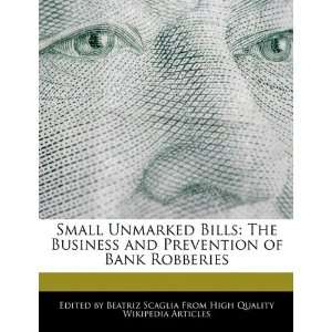   Prevention of Bank Robberies (9781241589967): Beatriz Scaglia: Books