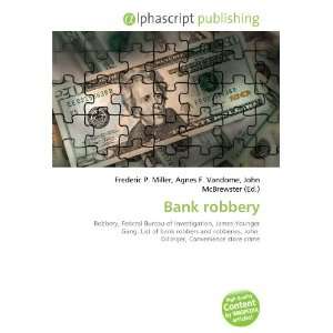  Bank robbery (9786133770980) Books