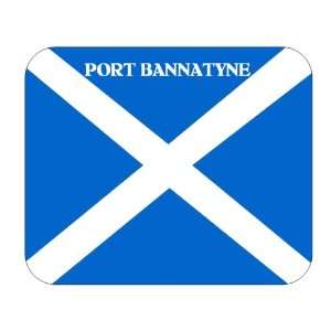  Scotland, Port Bannatyne Mouse Pad 
