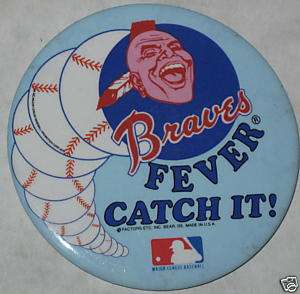 Atlanta Braves Fever..Catch It! Pin 1980s  