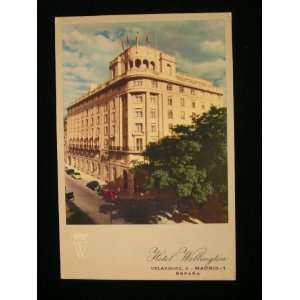  Hotel Wellington, Madrid, Spain Postcard: not applicable 