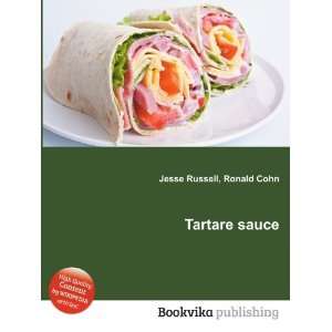 Tartare sauce Ronald Cohn Jesse Russell Books