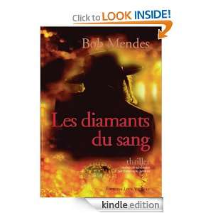 Les diamants du sang (French Edition) Bob Mendes  Kindle 