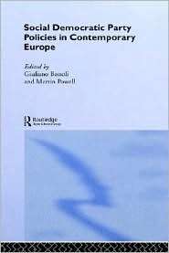 Social Democratic Party Policies In Contemporary Europe, (0415304253 
