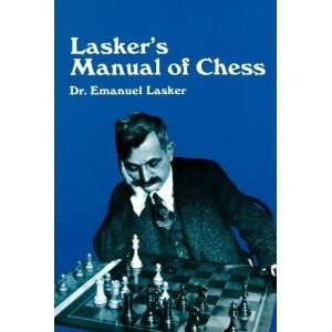    Laskers Manual of Chess [Paperback] Emanuel Lasker Books