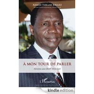 Mon Tour de Parler (French Edition) Ahmed Tidiane Souaré  