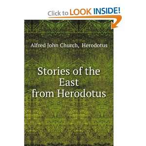    Stories of the East from Herodotus Herodotus Herodotus Books