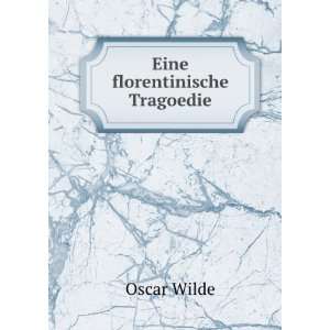   Tragoedie (German Edition) Oscar Wilde  Books