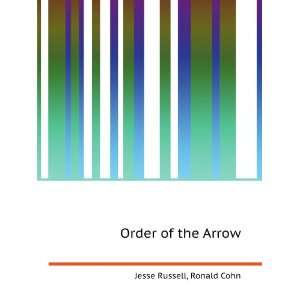  Order of the Arrow Ronald Cohn Jesse Russell Books
