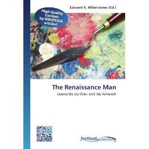  The Renaissance Man: Leonardo da Vinci and his Artwork 