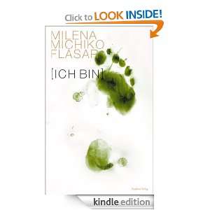 Ich bin (German Edition): Milena Michiko Flasar:  Kindle 