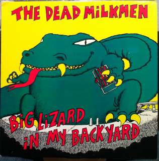 the dead milkmen big lizard in my back yard label fever records format 