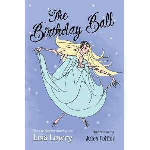  The Birthday Ball [Paperback]: Lois Lowry: Books