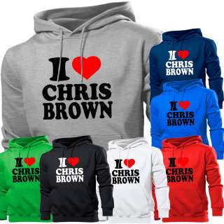   is for a brand new i love chris brown unisex hooded top various
