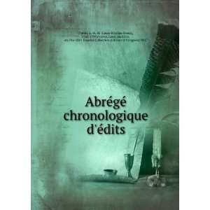  AbreÌgeÌ chronologique deÌdits: L. N. H. (Louis 