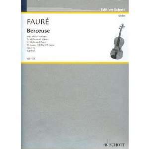  Faure, Gabriel   Berceuse in D Major, Op. 16   Violin and 