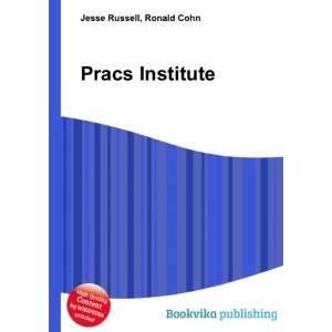  Pracs Institute: Ronald Cohn Jesse Russell: Books