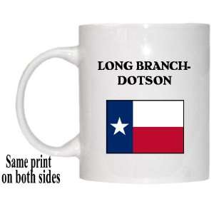  US State Flag   LONG BRANCH DOTSON, Texas (TX) Mug 