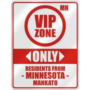  ZONE  ONLY RESIDENTS FROM MANKATO  PARKING SIGN USA CITY MINNESOTA
