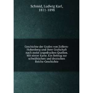   bischen und deutschen Reichs Geschichte Ludwig Karl, 1811 1898 Schmid