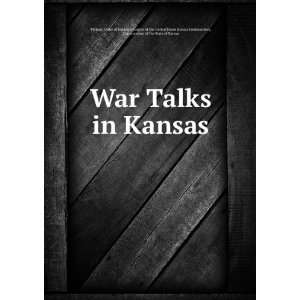  War Talks in Kansas Commandery of the State of Kansas 