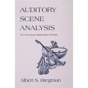   Perceptual Organization of Sound [Paperback] Albert S. Bregman Books