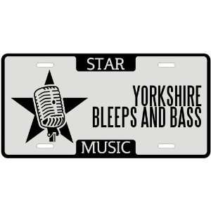  New  I Am A Yorkshire Bleeps And Bass Star   License 