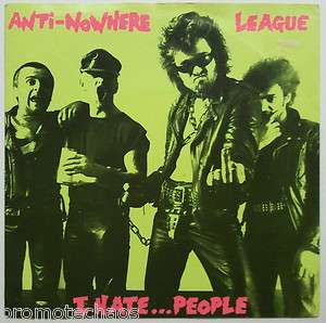 ANTI NOWHERE LEAGUE I Hate People 7 vinyl record punk/oi! metal 