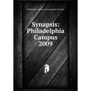   Campus. 2009 Philadelphia College of Osteopathic Medicine Books