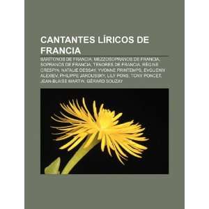   Tenores de Francia, Régine Crespin (Spanish Edition) (9781231363775