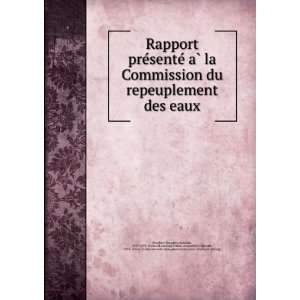   du repeuplement des eaux. [from old catalog] Bouchon Brandely Books