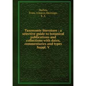 Taxonomic literature  a selective guide to botanical publications and 