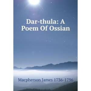    Dar thula A Poem Of Ossian Macpherson James 1736 1796 Books