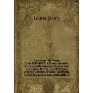   Appendix with a Full List of Southern Authors Louise Manly Books