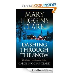 Dashing Through the Snow Mary Higgins Clark, Carol Higgins Clark 