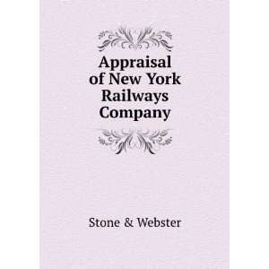    Appraisal of New York Railways Company: Stone & Webster: Books