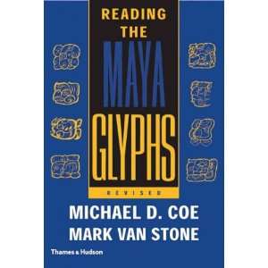 Reading the Maya Glyphs[ READING THE MAYA GLYPHS ] by 