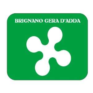  Italy Region   Lombardy, Brignano Gera dAdda Mouse Pad 